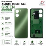 VITER ARRIERE XIAOMI REDMI 13C GREEN ( BACK COVER )